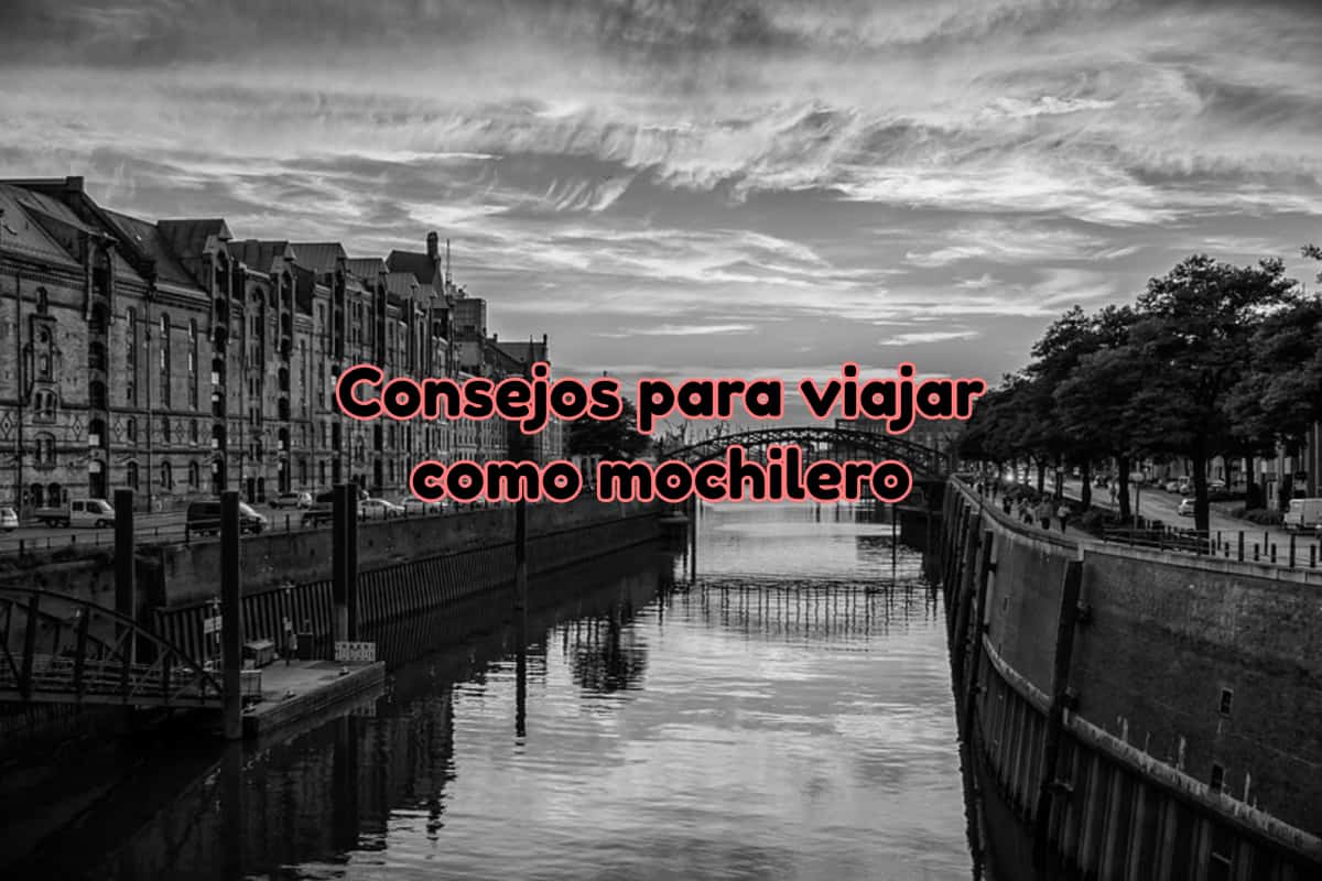 Consejos para viajar a lo mochilero