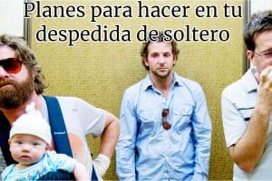 Planes para hacer en tu despedida de soltero